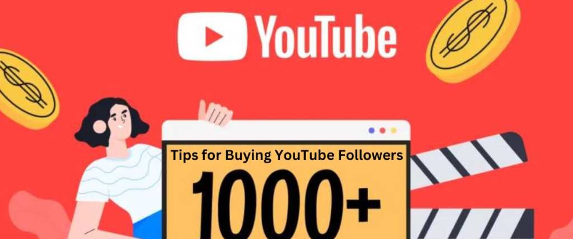 Tips for Buying YouTube Followers: Types and Benefits